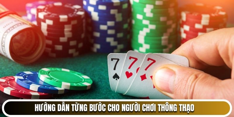 Hướng dẫn từng bước cho người chơi thông thạo Hướng dẫn từng bước cho người chơi thông thạo
