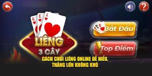 Cách Chơi Liêng Online Dễ Hiểu, Thắng Lớn Không Khó