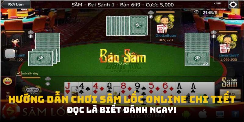 Hướng Dẫn Chơi Sâm Lốc Online Chi Tiết: Một Số Mẹo Quý Giá